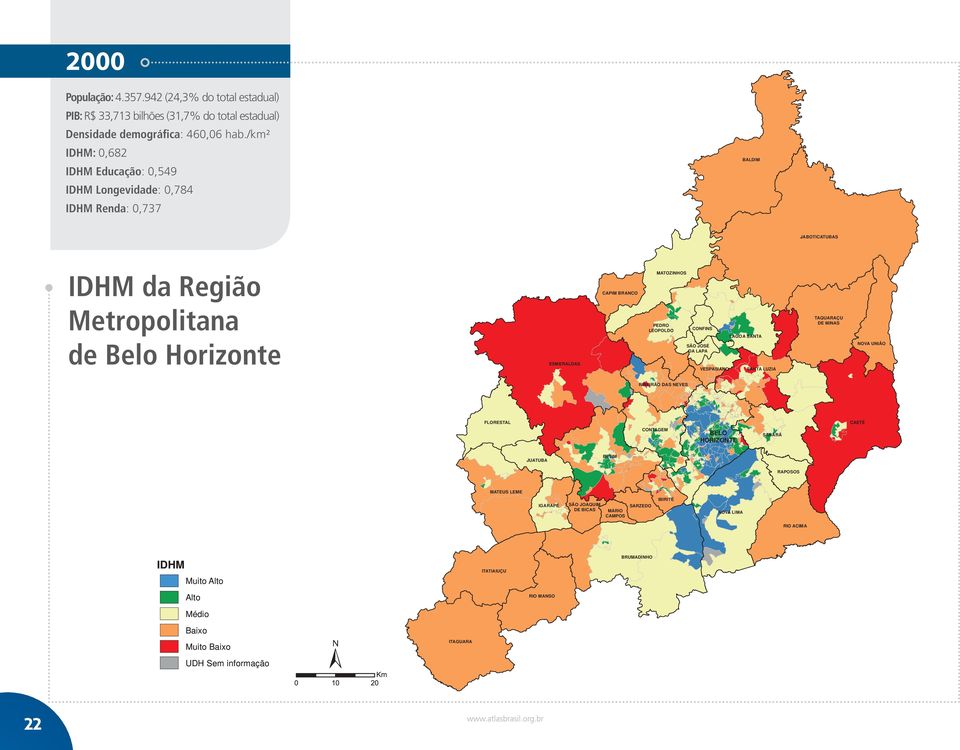 LEOPOLDO CONFINS SÃO JOSÉ DA LAPA VESPASIANO LAGOA SANTA SANTA LUZIA TAQUARAÇU DE MINAS NOVA UNIÃO RIBEIRÃO DAS NEVES FLORESTAL CAETÉ CONTAGEM BELO HORIZONTE SABARÁ JUATUBA