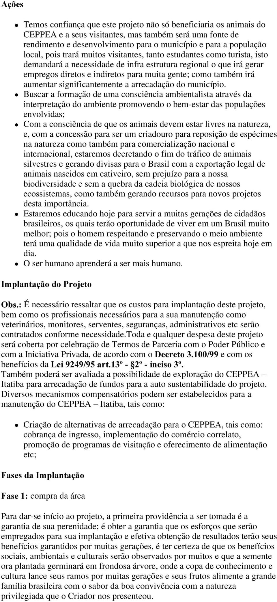 irá aumentar significantemente a arrecadação do município.