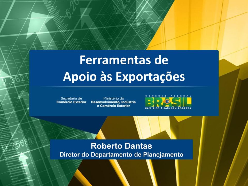 Exportações Roberto Dantas
