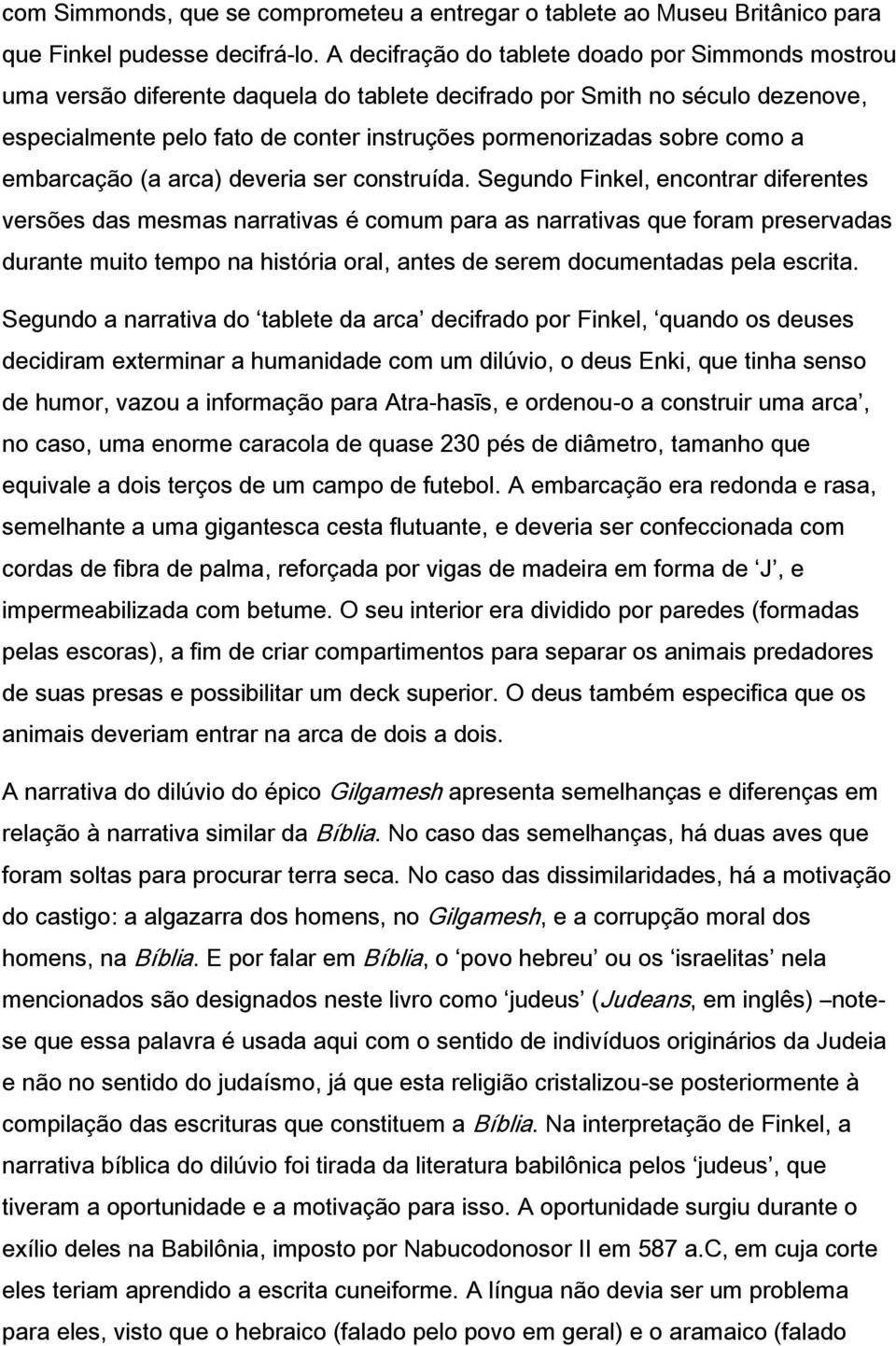 como a embarcação (a arca) deveria ser construída.