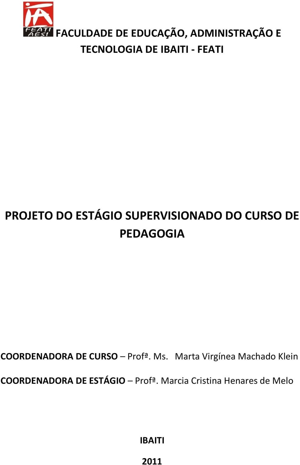 COORDENADORA DE CURSO Profª. Ms.