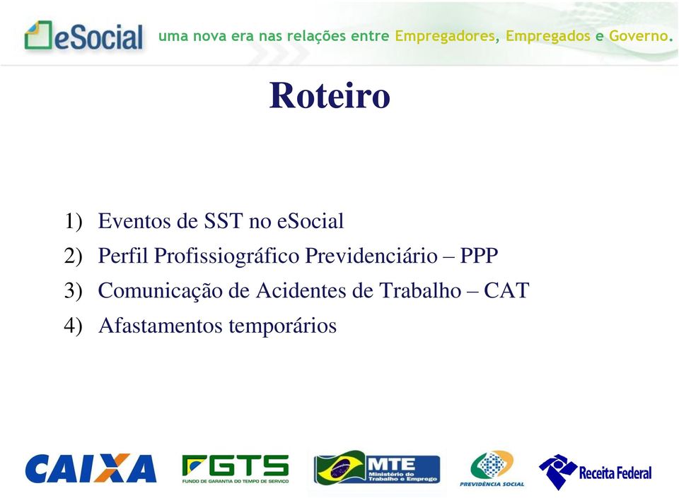 Previdenciário PPP 3) Comunicação de