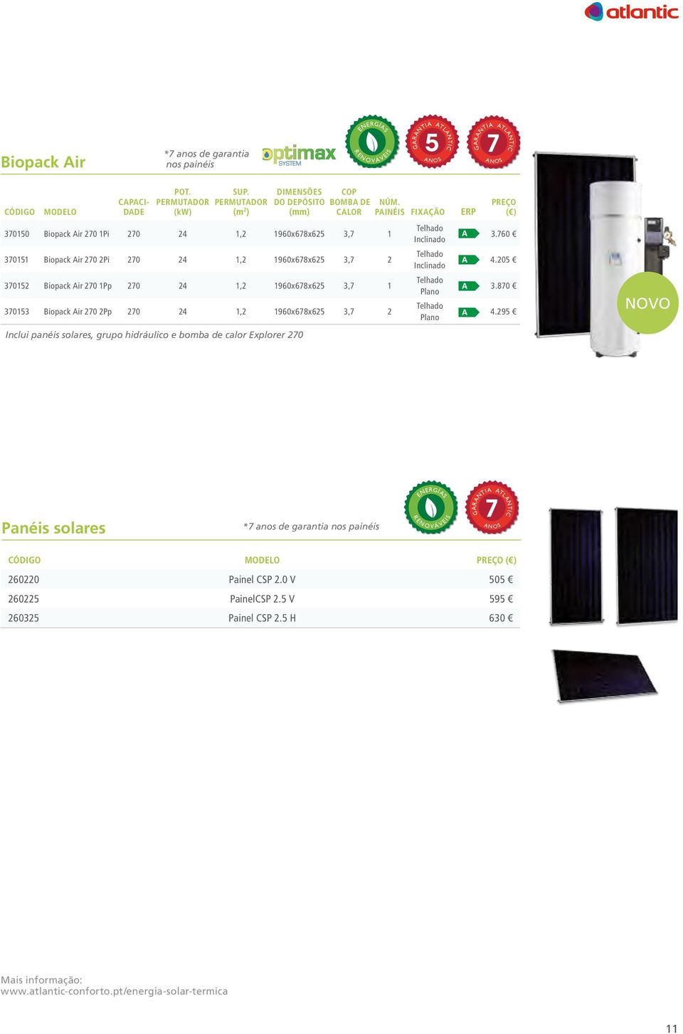 1 370153 Biopack Air 270 2Pp 270 24 1,2 1960x678x625 3,7 2 Telhado Inclinado Telhado Inclinado Telhado Plano Telhado Plano 3.760 4.205 3.870 4.