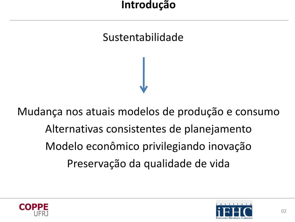 consistentes de planejamento Modelo econômico