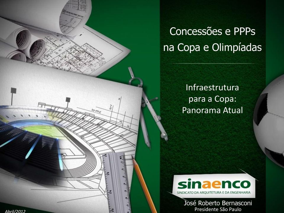 e PPPs na Copa e Olimpíadas