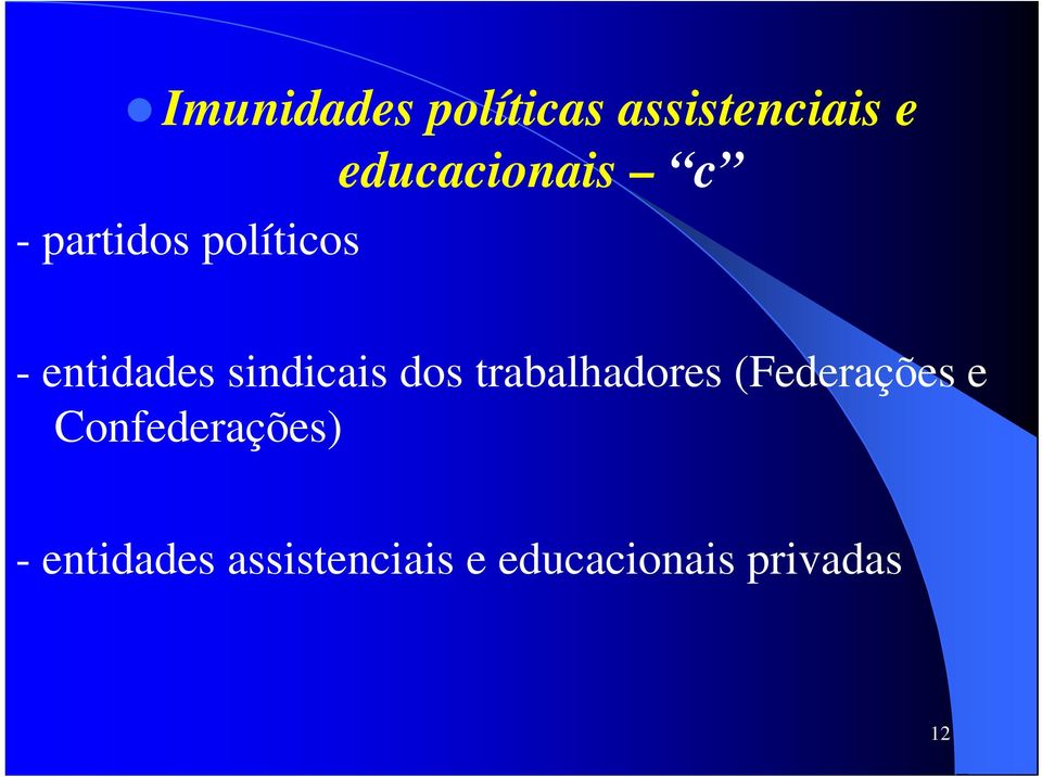 sindicais dos trabalhadores (Federações e