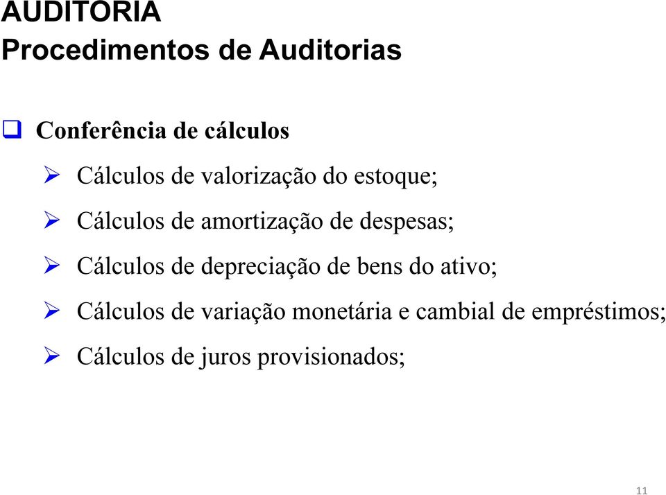 Cálculos de depreciação de bens do ativo; Cálculos de variação