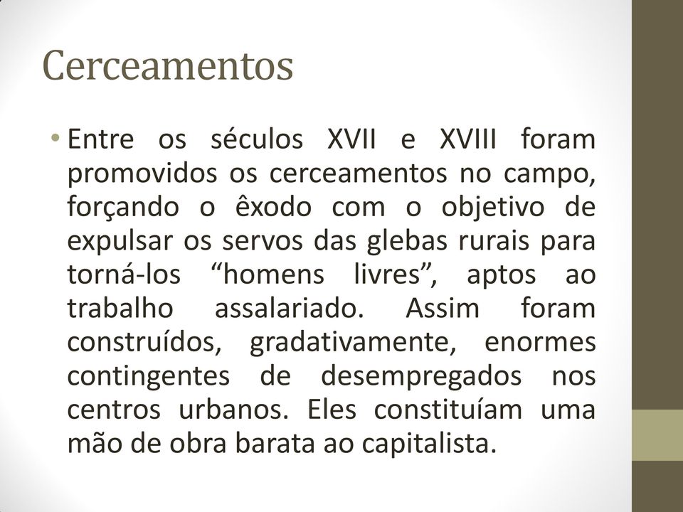 livres, aptos ao trabalho assalariado.