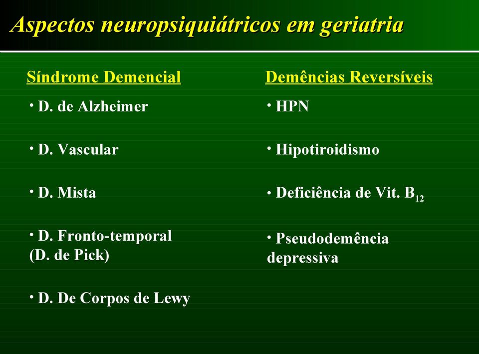 Vascular Hipotiroidismo D. Mista D.