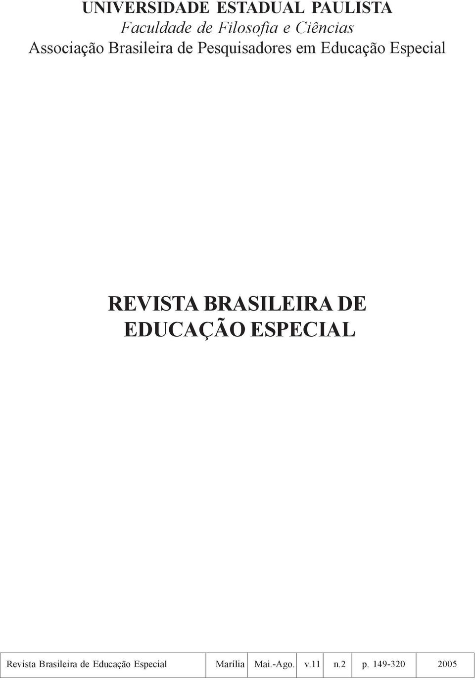 Especial REVISTA BRASILEIRA DE EDUCAÇÃO ESPECIAL Revista