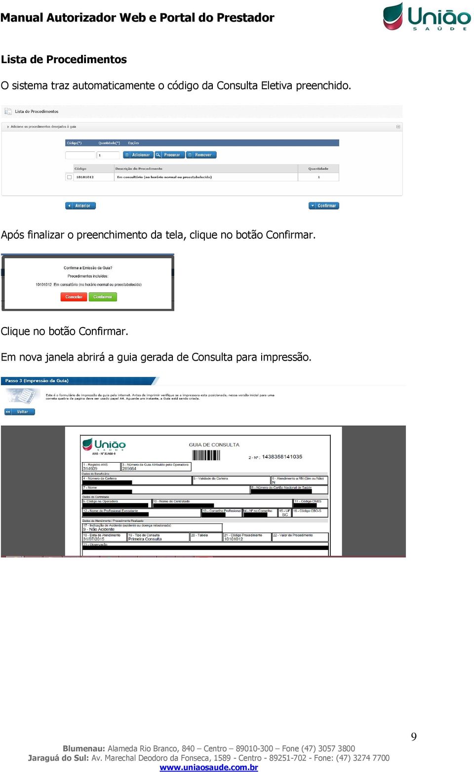 Após finalizar o preenchimento da tela, clique no botão