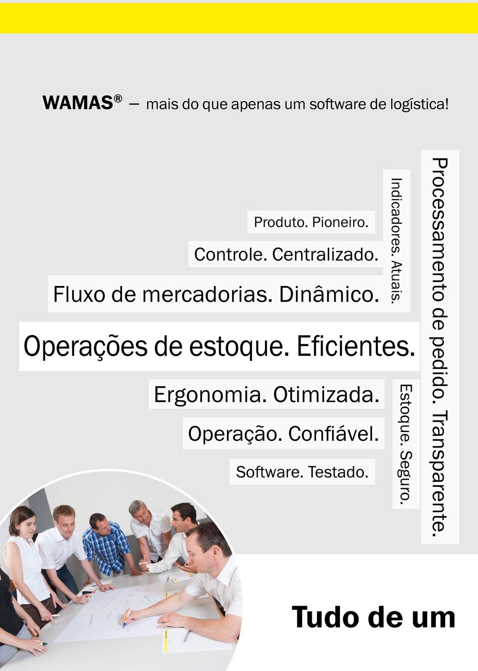 Operações de estoque. Eficientes. Ergonomia. Otimizada. Operação. Confiável.