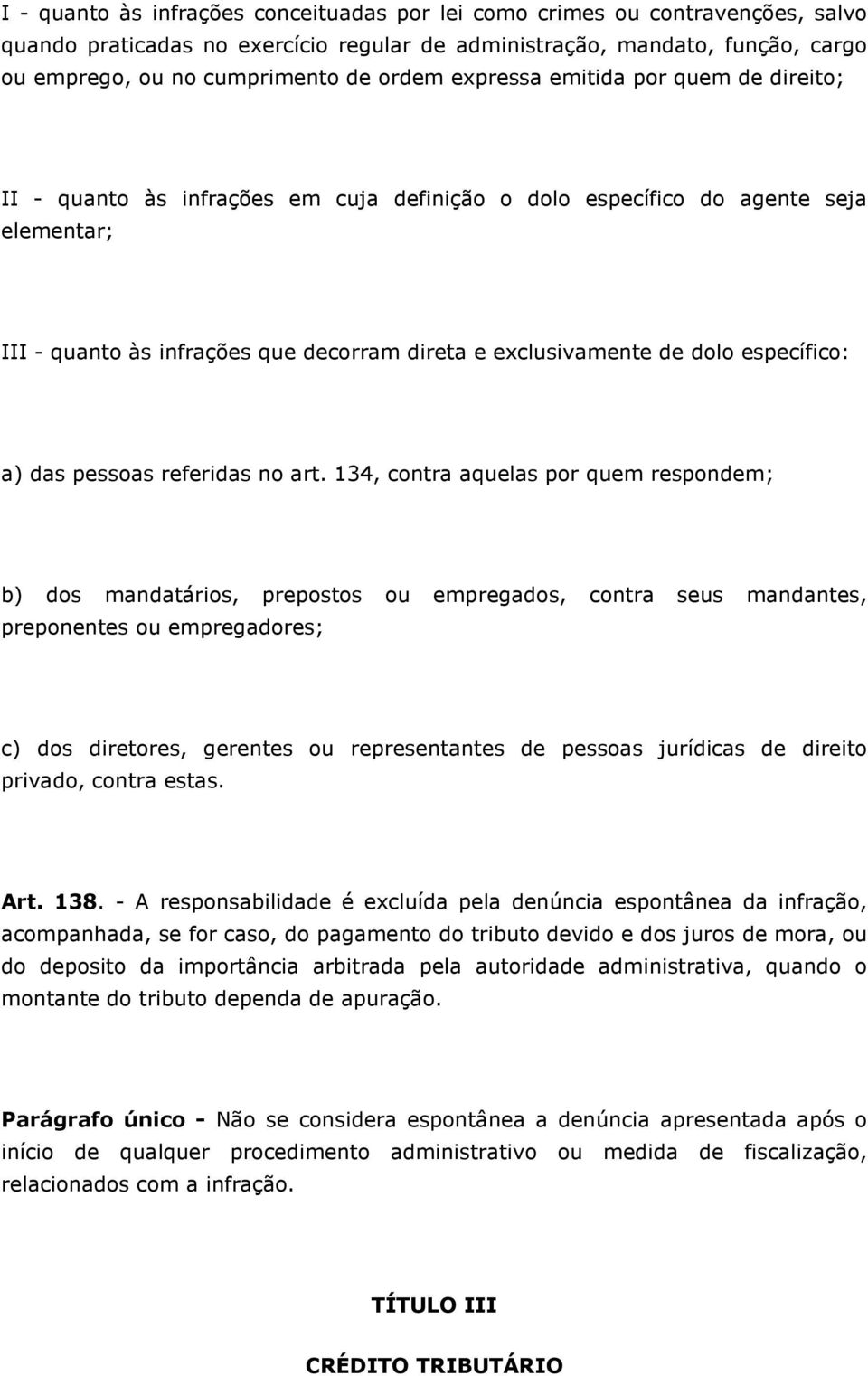 específico: a) das pessoas referidas no art.