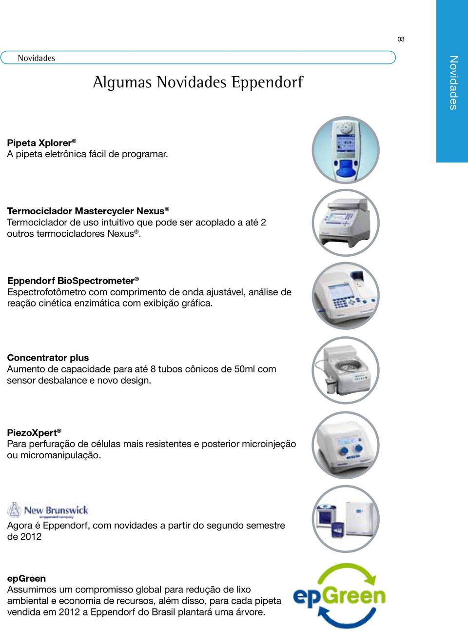 Eppendorf BioSpectrometer Espectrofotômetro com comprimento de onda ajustável, análise de reação cinética enzimática com exibição gráfica.