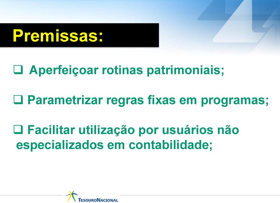 fixas em programas; Facilitar