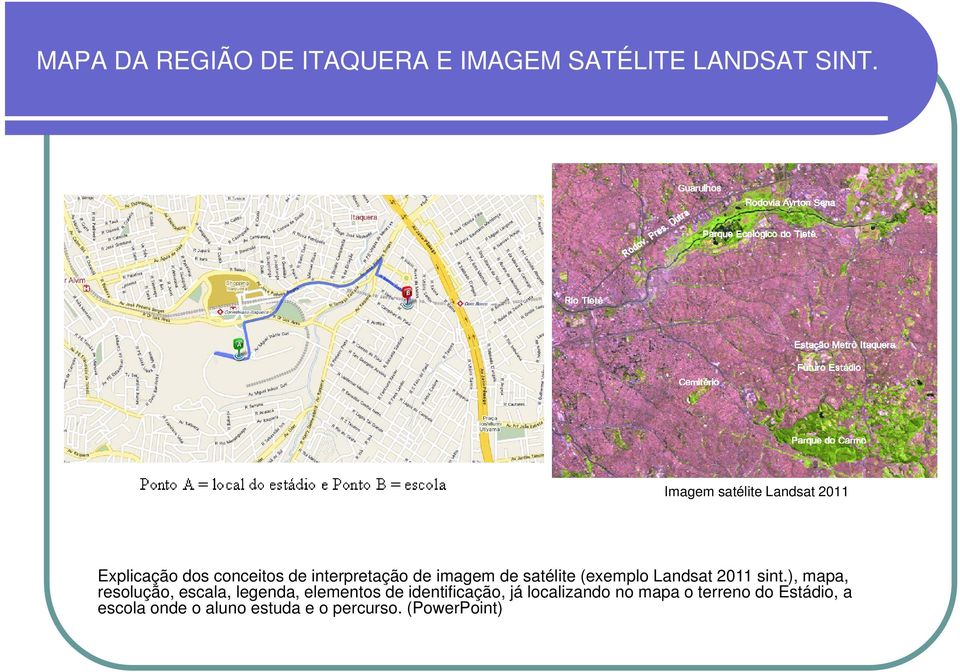 satélite (exemplo Landsat 2011 sint.
