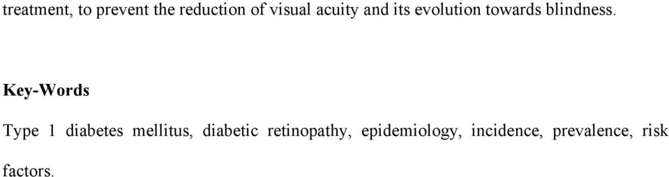 Key-Words Type 1 diabetes mellitus, diabetic