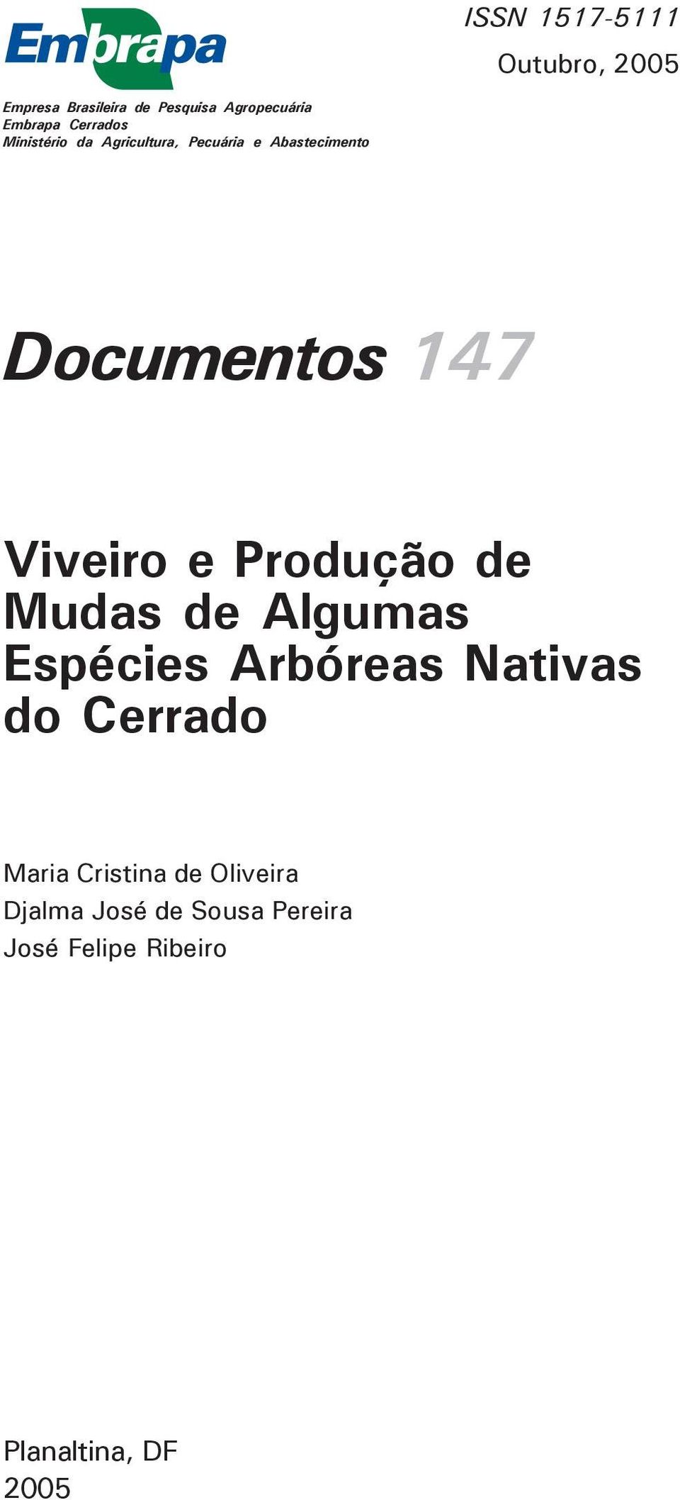 Viveiro e Produção de Mudas de Algumas Espécies Arbóreas Nativas do Cerrado Maria