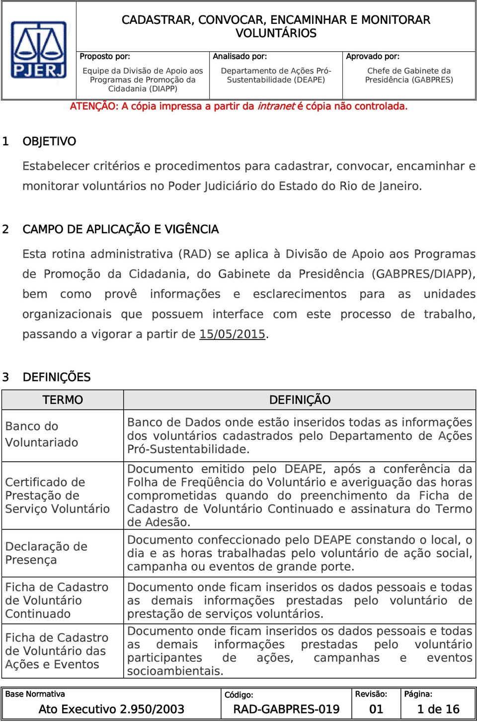 Poder Judiciário do Estado do Rio de Janeiro.