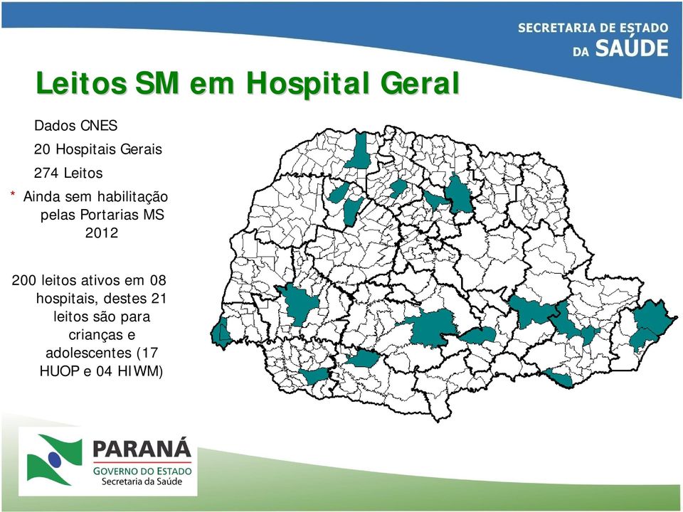 Portarias MS 2012 200 leitos ativos em 08 hospitais,