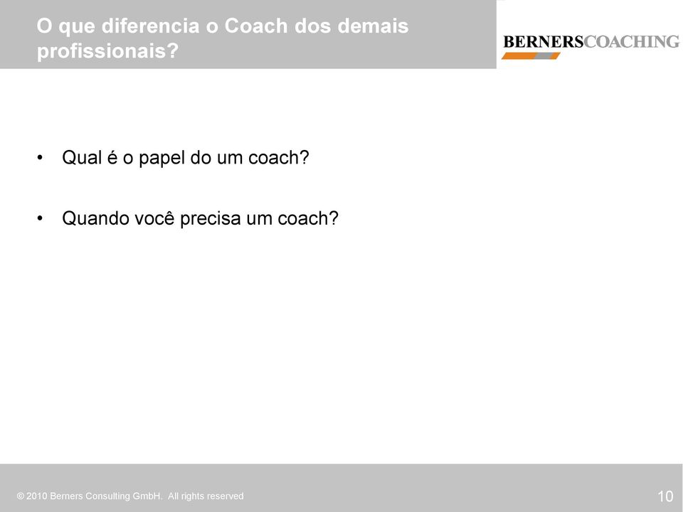 Qual é o papel do um coach?