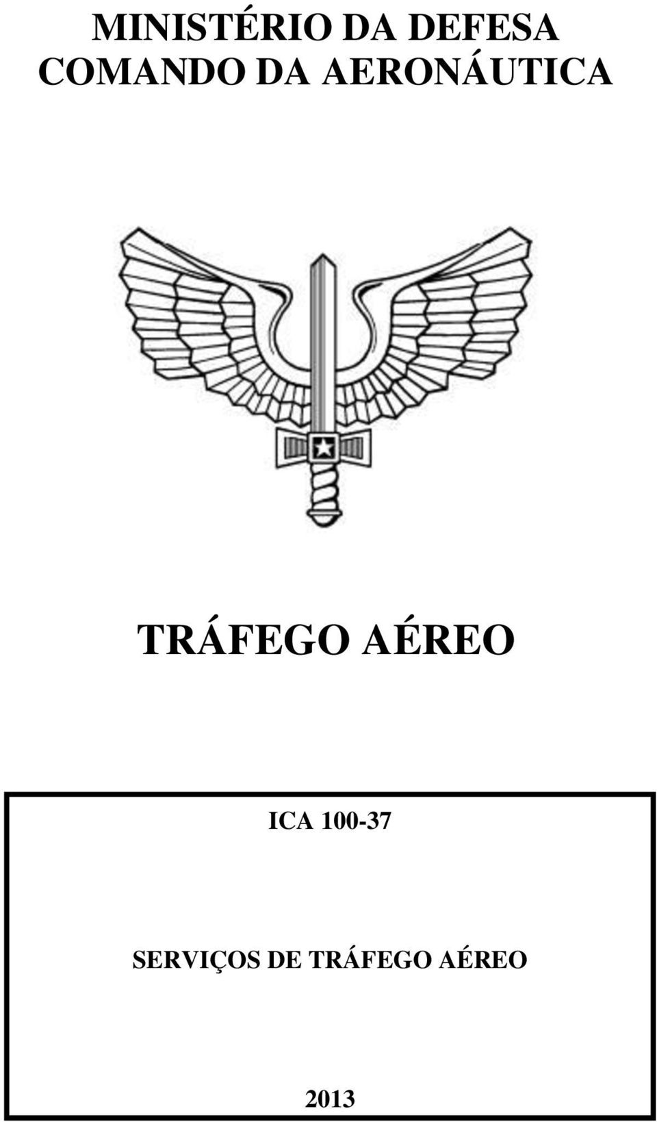 TRÁFEGO AÉREO ICA 100-37