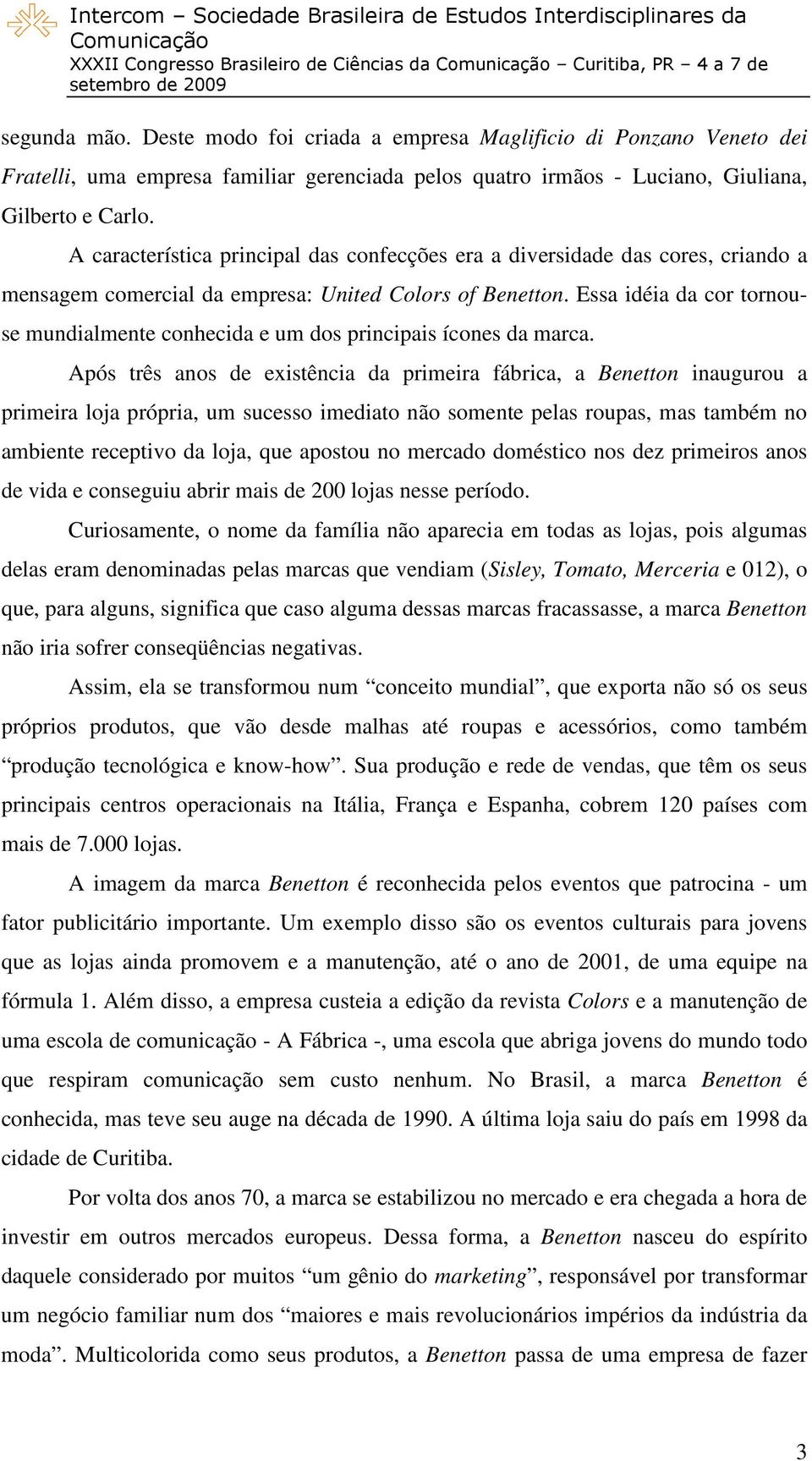 Benetton: Um Estudo das Estratégias de Enunciação das Peças Publicitárias  Tendo Como Marco o Fotógrafo Oliviero Toscani 1 - PDF Download grátis