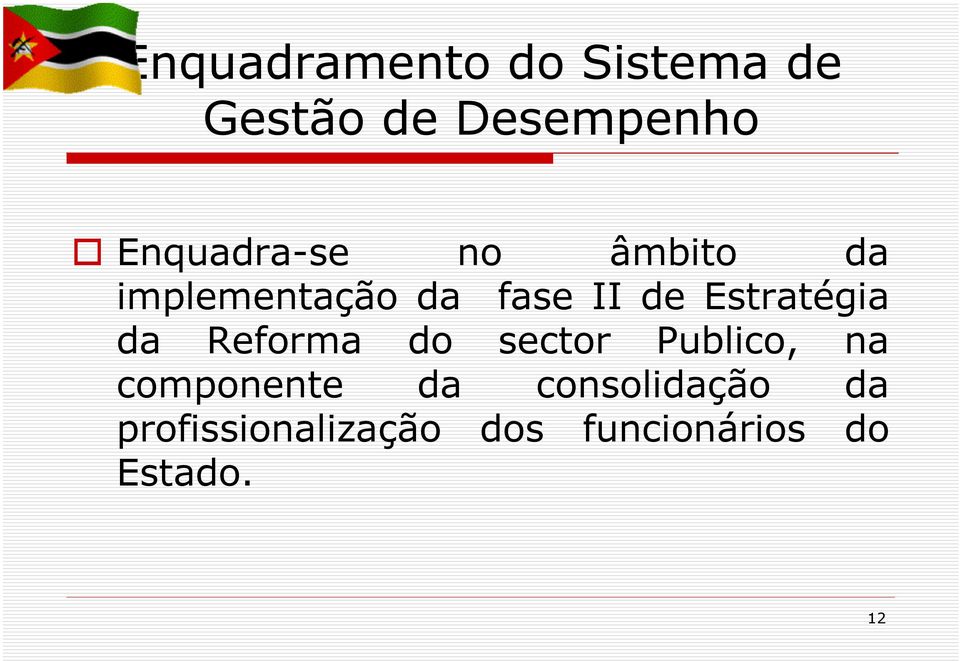 Estratégia da Reforma do sector Publico, na componente