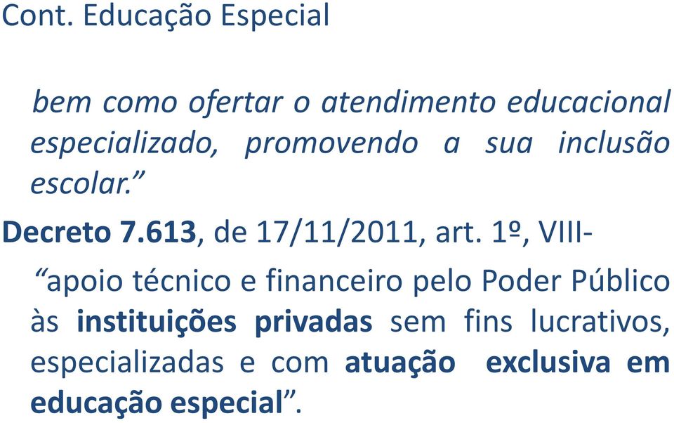 613, de 17/11/2011, art.