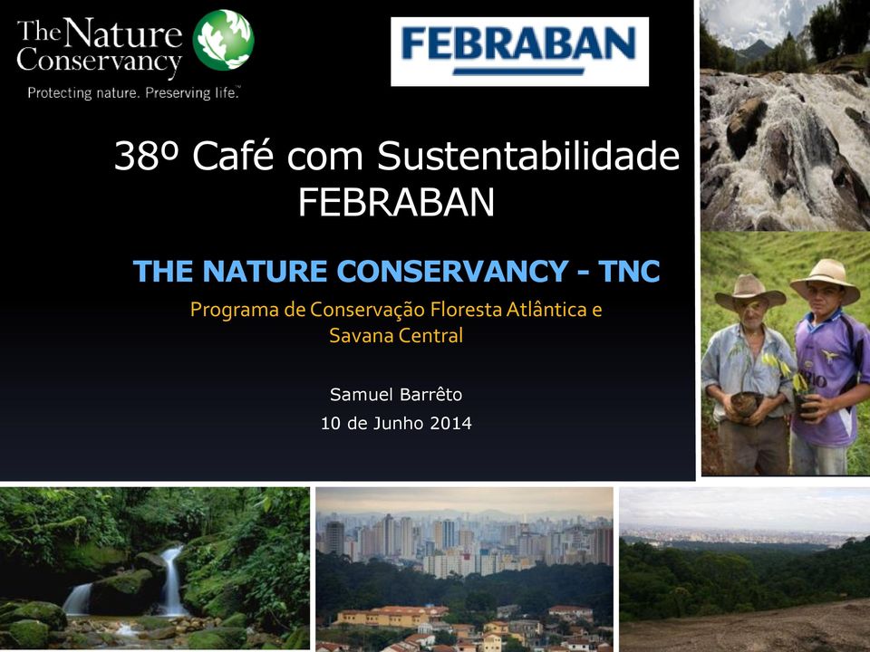 de Conservação Floresta Atlântica e