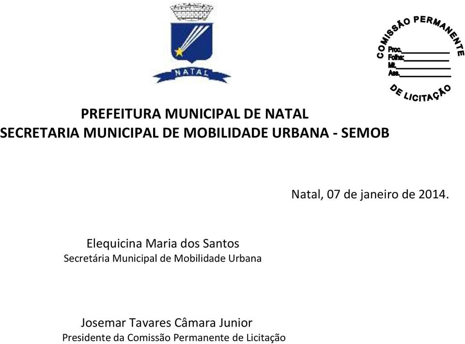 Municipal de Mobilidade Urbana Josemar