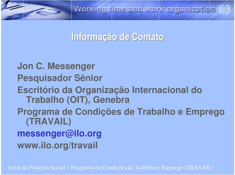 Organização Internacional do Trabalho (OIT), Genebra