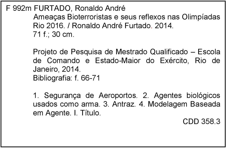 Projeto de Pesquisa de Mestrado Qualificado Escola de Comando e Estado-Maior do Exército, Rio de