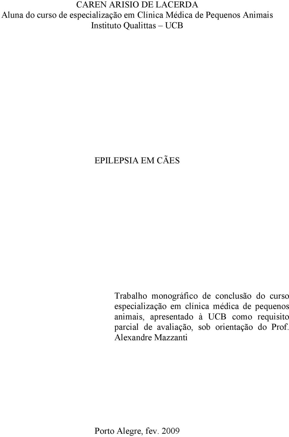 curso especialização em clínica médica de pequenos animais, apresentado à UCB como