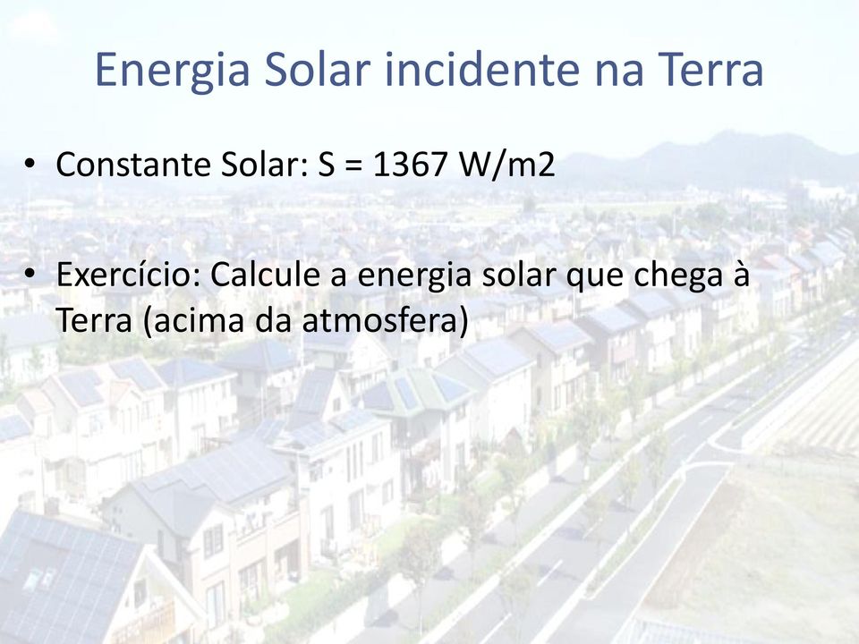 Exercício: Calcule a energia solar