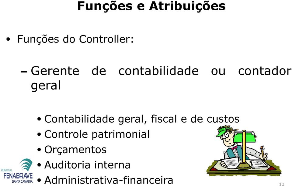 Contabilidade geral, fiscal e de custos Controle