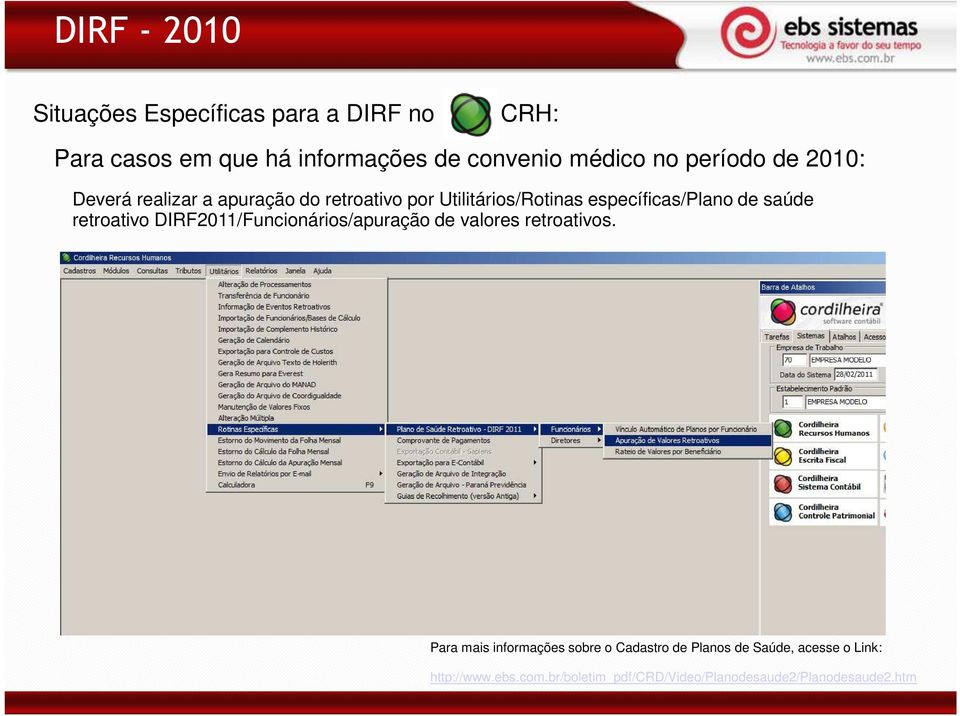retroativo DIRF2011/Funcionários/apuração de valores retroativos.