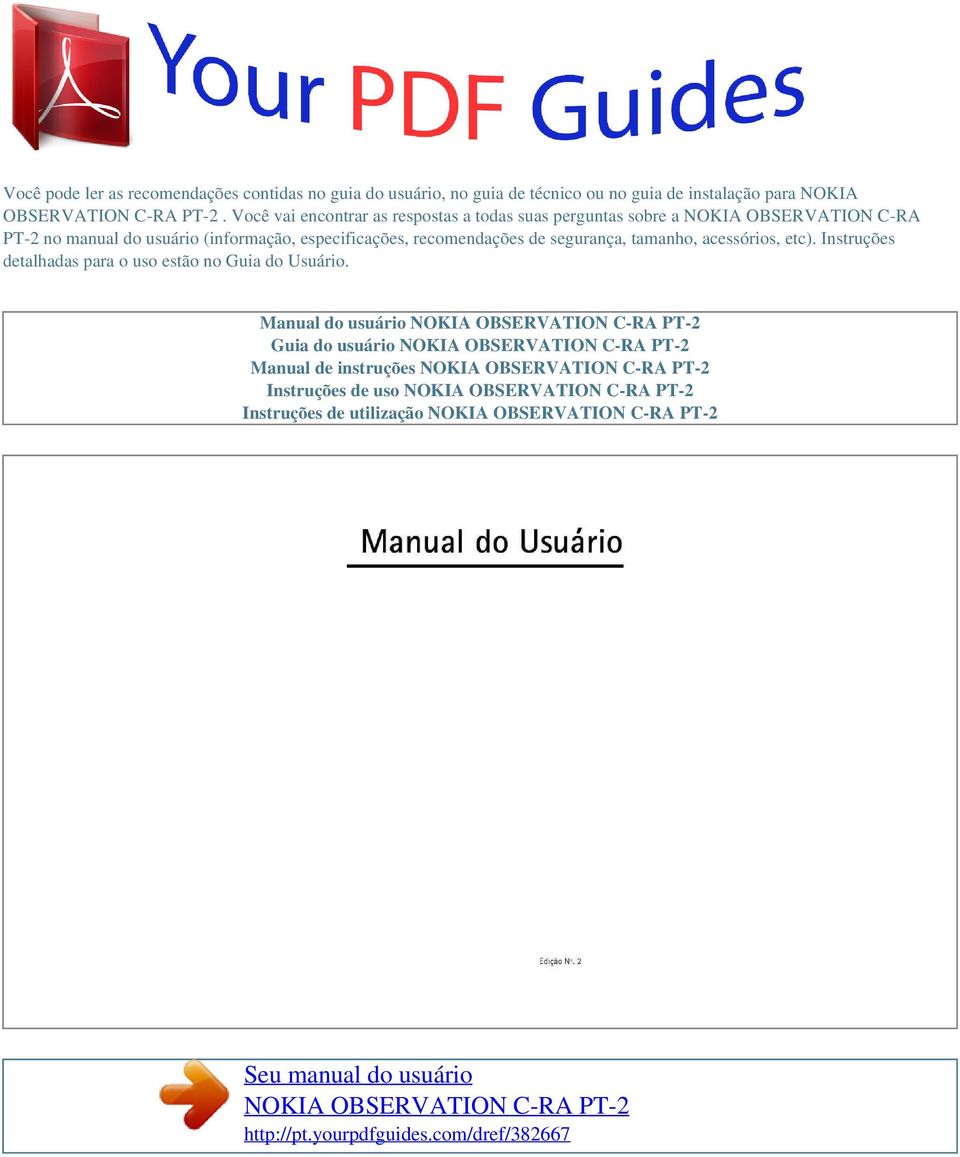 Você vai encontrar as respostas a todas suas perguntas sobre a NOKIA OBSERVATION C-RA PT-2 no manual do usuário