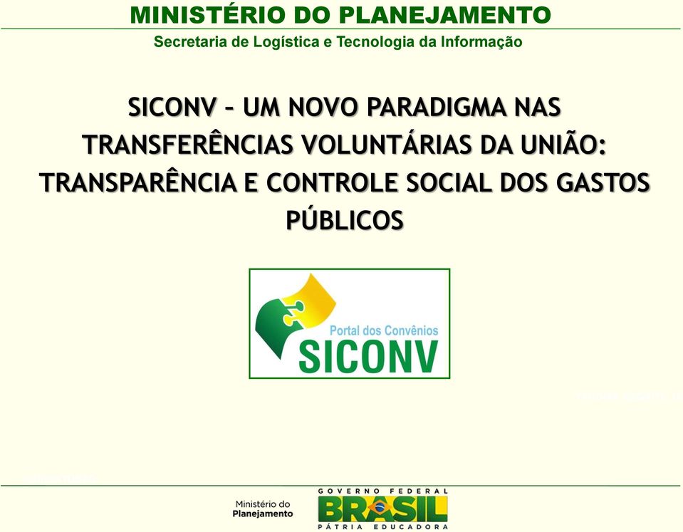 TRANSPARÊNCIA E CONTROLE SOCIAL DOS