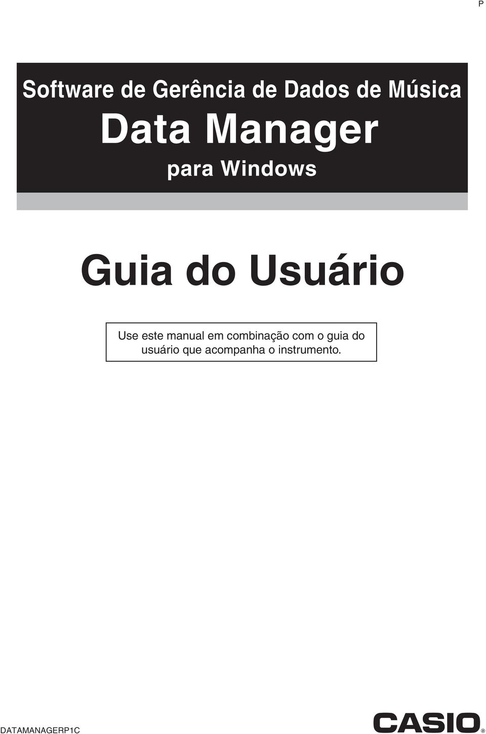 Use este manual em combinação com o guia do