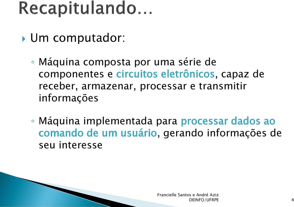 transmitir informações Máquina implementada para processar dados ao