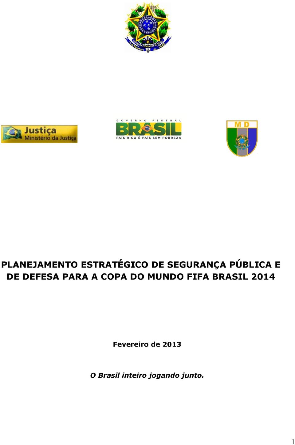 COPA DO MUNDO FIFA BRASIL 2014