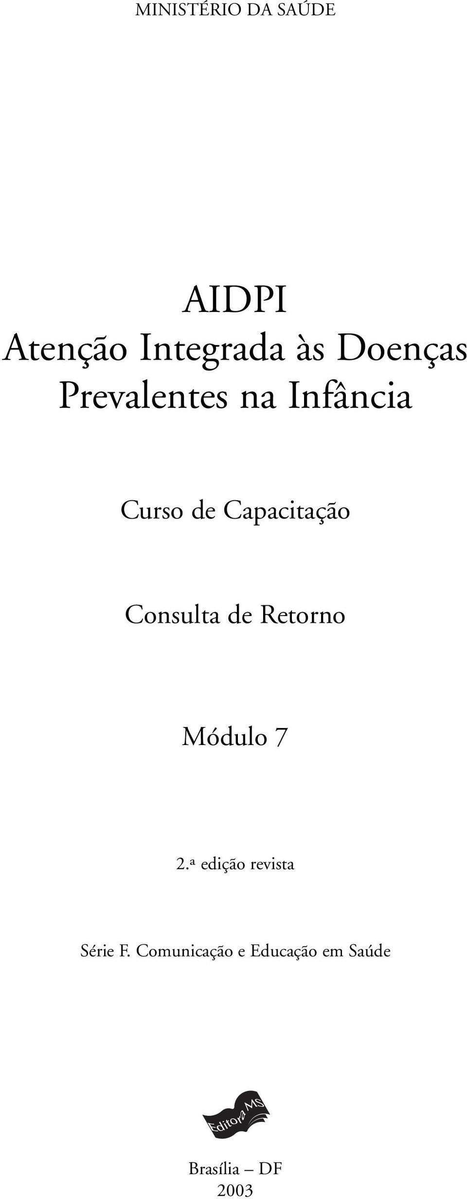 Capacitação Consulta de Retorno Módulo 7 2.