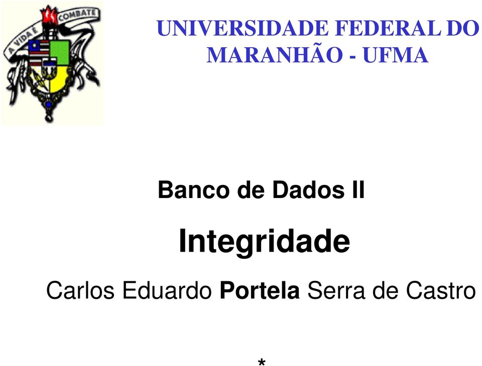 Dados II Integridade Carlos