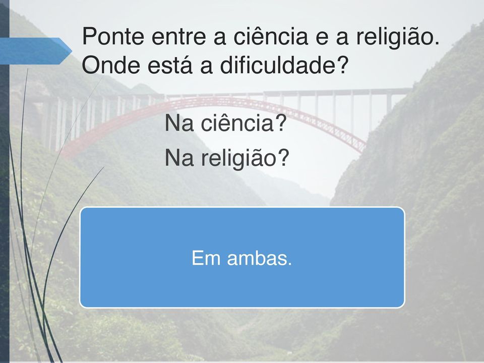 Onde está a dificuldade?