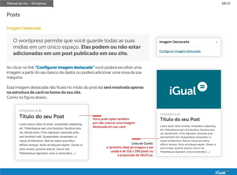 Ao clicar no link Configurar imagem destacada você poderá escolher uma imagem a partir do seu banco de dados ou poderá adicionar uma nova da sua máquina.