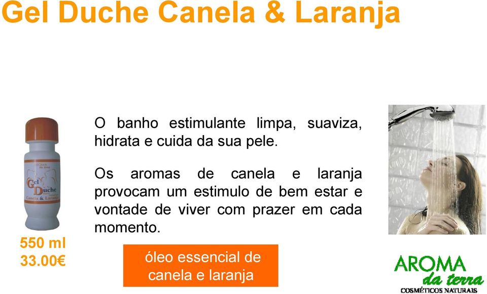 00 Os aromas de canela e laranja provocam um estimulo de bem