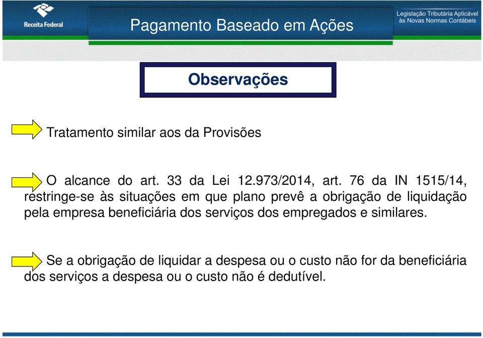 pela empresa beneficiária dos serviços dos empregados e similares.