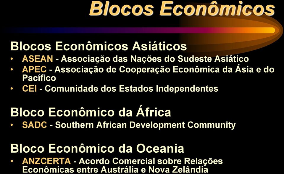 Independentes Bloco Econômico da África SADC - Southern African Development Community Bloco