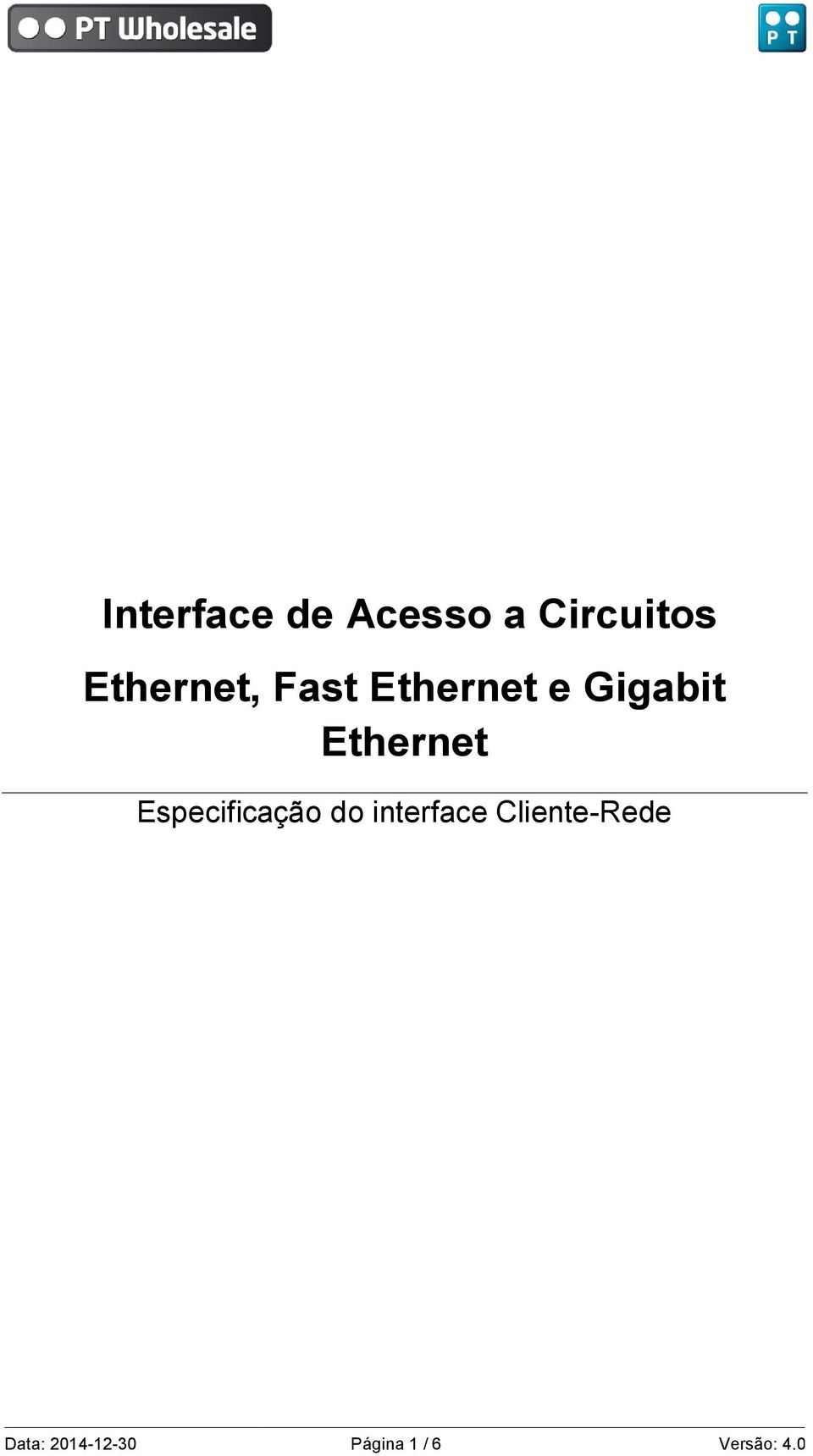 Ethernet Especificação do interface